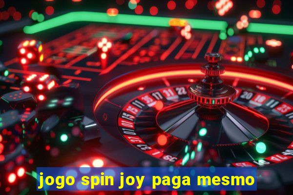 jogo spin joy paga mesmo